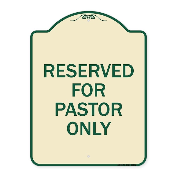 Signmission Reserved for Pastor Only Heavy-Gauge Aluminum Architectural Sign, 24" x 18", TG-1824-23192 A-DES-TG-1824-23192 - main